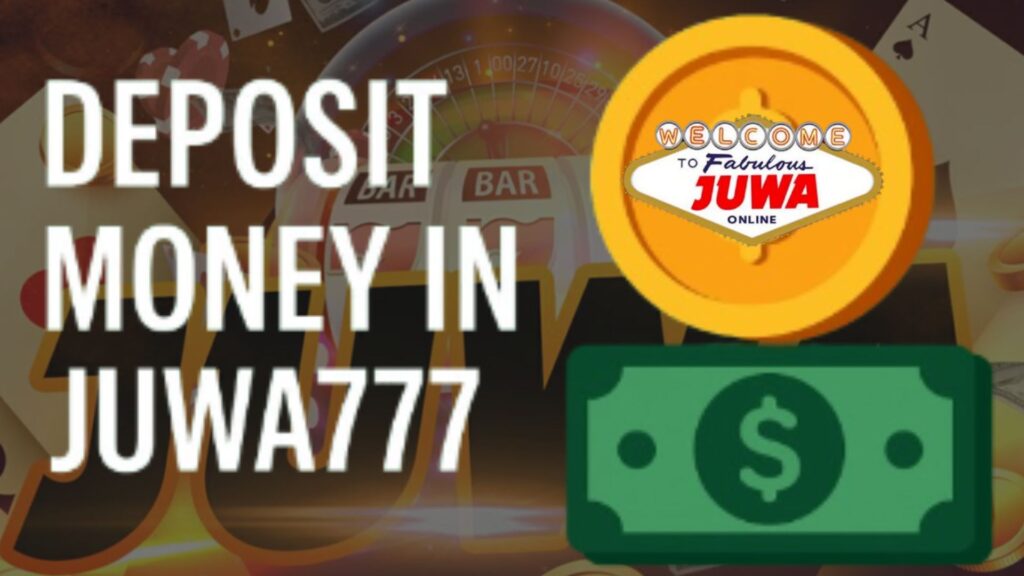Deposit Money in Juwa777